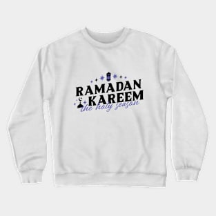 Ramadan Kareem Crewneck Sweatshirt